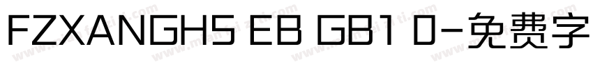 FZXANGHS EB GB1 0字体转换